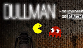 play Dullman