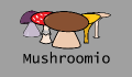 play Mushroomio