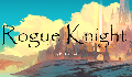 play Rogue Knight